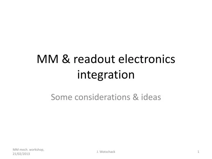 mm readout electronics integration