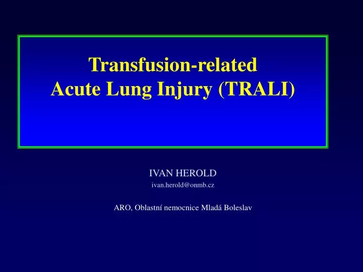 transfusion related acute lung injury trali