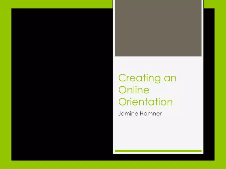 creating an online orientation