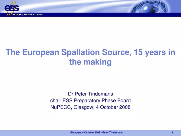 the european spallation source 15 years in the making