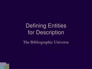 Defining Entities for Description
