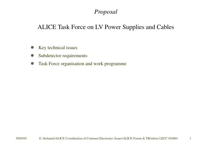 proposal alice task force on lv power supplies and cables