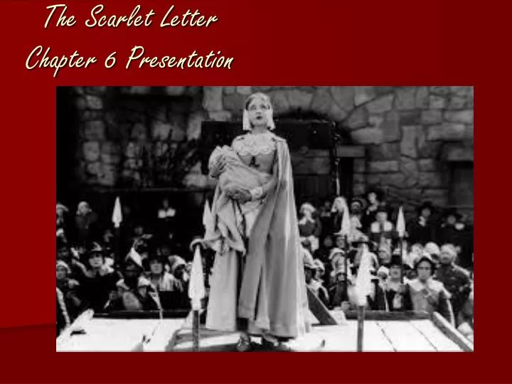 the scarlet letter chapter 6 presentation