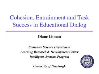 Cohesion, Entrainment and Task Success in Educational Dialog