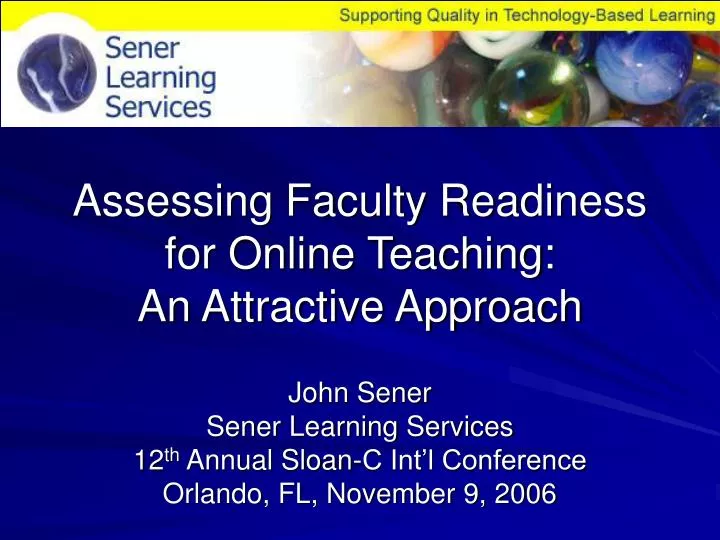 assessing faculty readiness for online teaching an attractive approach