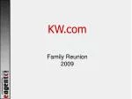KW Family Reunion 2009 - slide 1