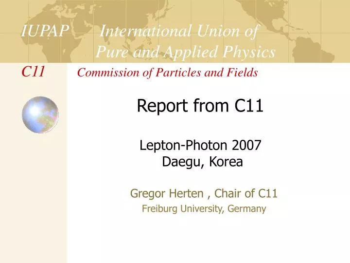 iupap international union of pure and applied physics c11 commission of particles and fields