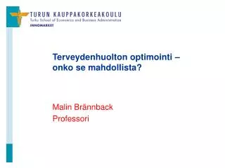terveydenhuolton optimointi onko se mahdollista