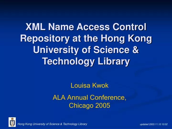 xml name access control repository at the hong kong university of science technology library
