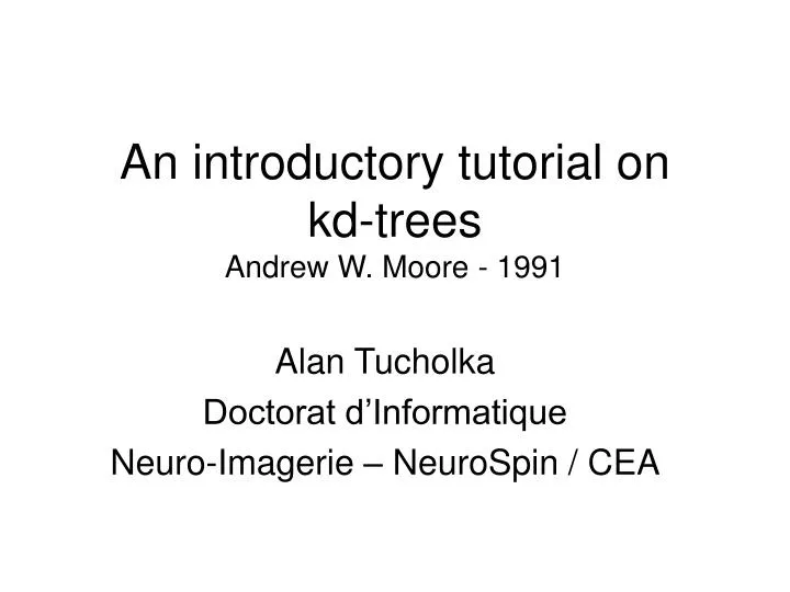 an introductory tutorial on kd trees andrew w moore 1991