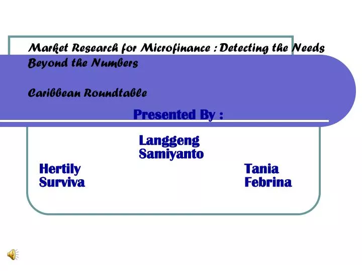market research for microfinance detecting the needs beyond the numbers caribbean roundtable