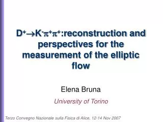 D + ?K - p + p + :reconstruction and perspectives for the measurement of the elliptic flow