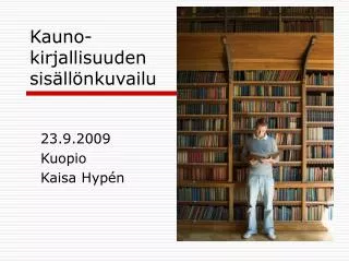kauno kirjallisuuden sis ll nkuvailu