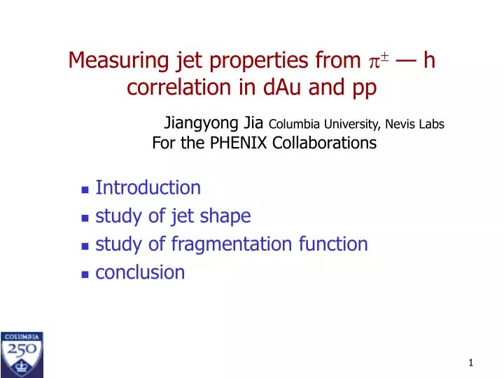 measuring jet properties from p h correlation in dau and pp