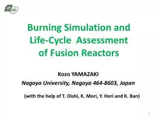 Burning Simulation and Life-Cycle Assessment of Fusion Reactors