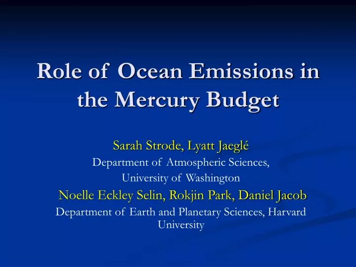role of ocean emissions in the mercury budget