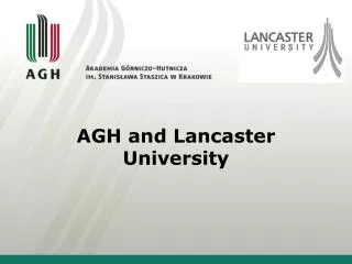 AGH and Lancaster University