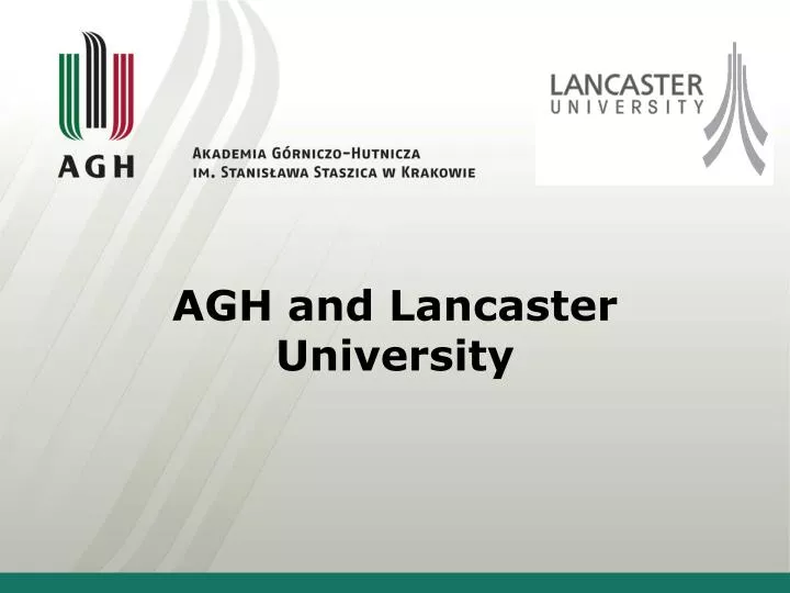 agh and lancaster university