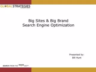 Big Sites &amp; Big Brand Search Engine Optimization