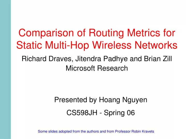 comparison of routing metrics for static multi hop wireless networks