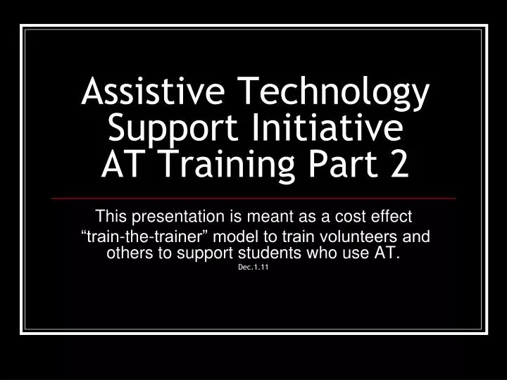 assistive technology support initiative at training part 2