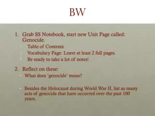 Grab SS Notebook, start new Unit Page called: Genocide. Table of Contents