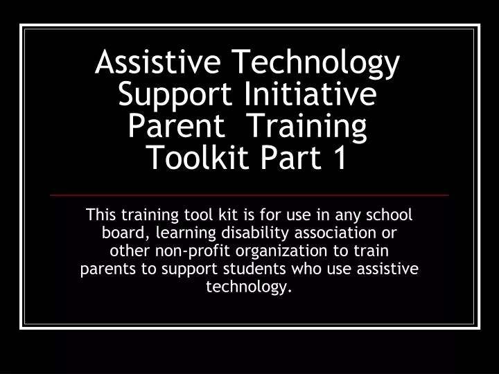 assistive technology support initiative parent training toolkit part 1