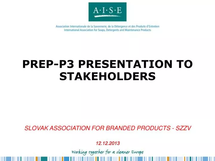 prep p3 presentation to stakeholders
