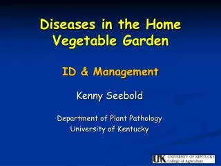Diseases in the Home Vegetable Garden ID &amp; Management