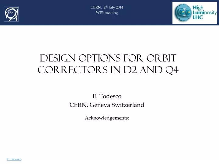 design options for orbit correctors in d2 and q4