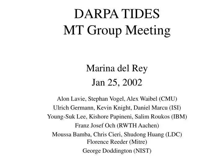 darpa tides mt group meeting
