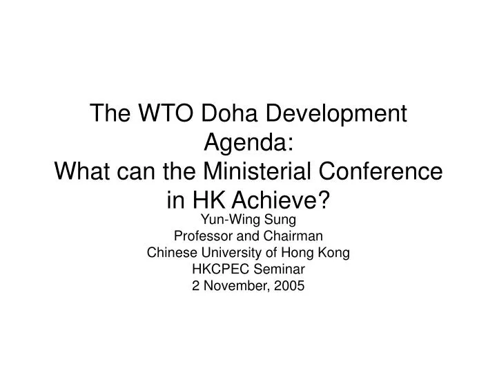 the wto doha development agenda what can the ministerial conference in hk achieve