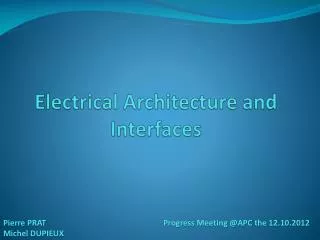 Electrical Architecture and Interfaces