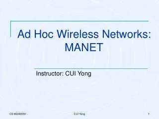 Ad Hoc Wireless Networks: MANET