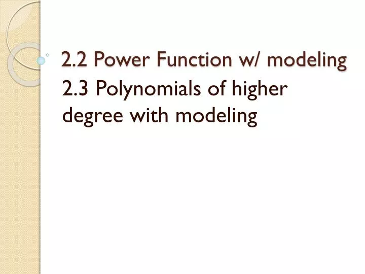 2 2 power function w modeling