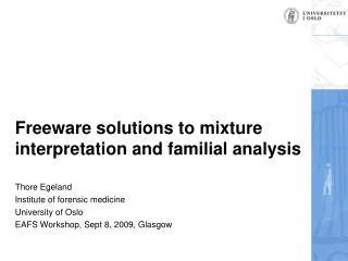 Freeware solutions to mixture interpretation and familial analysis