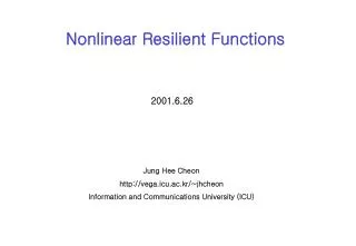 Nonlinear Resilient Functions