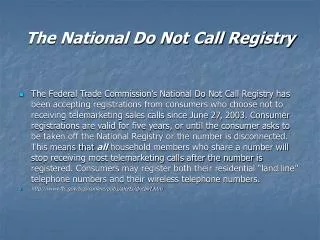 The National Do Not Call Registry
