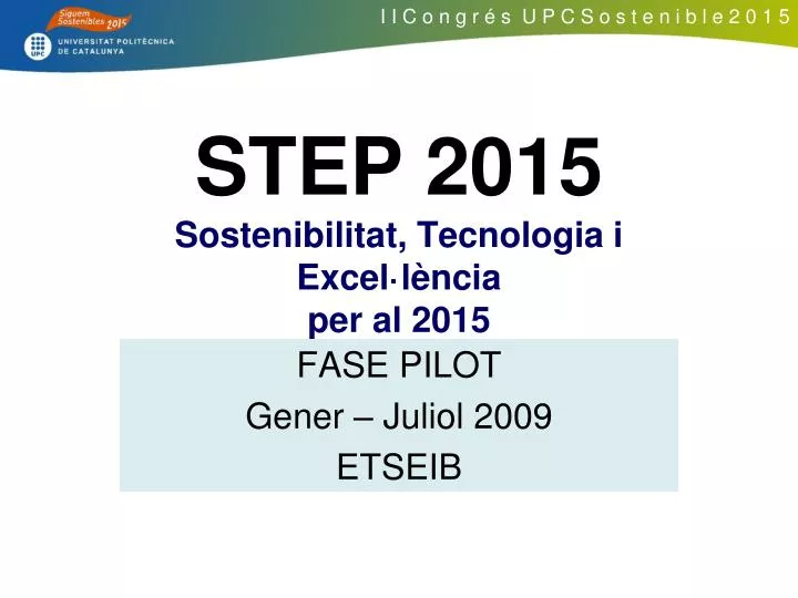 step 2015 sostenibilitat tecnologia i excel l ncia per al 2015