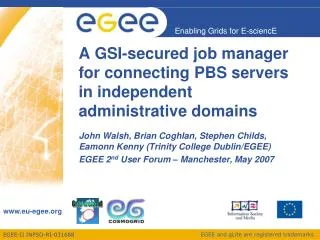 A GSI-secured job manager for connecting PBS servers in independent administrative domains