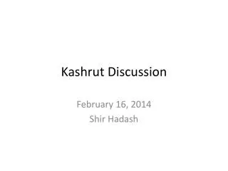 Kashrut Discussion