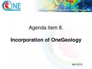 Agenda item 8. Incorporation of OneGeology