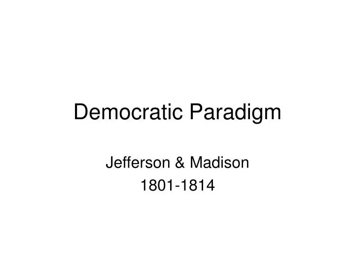democratic paradigm