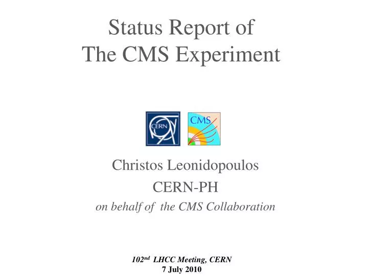 status report of the cms experiment