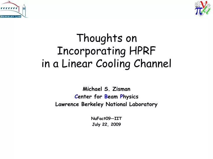 thoughts on incorporating hprf in a linear cooling channel