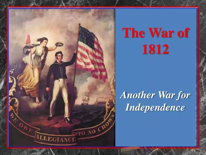 the war of 1812