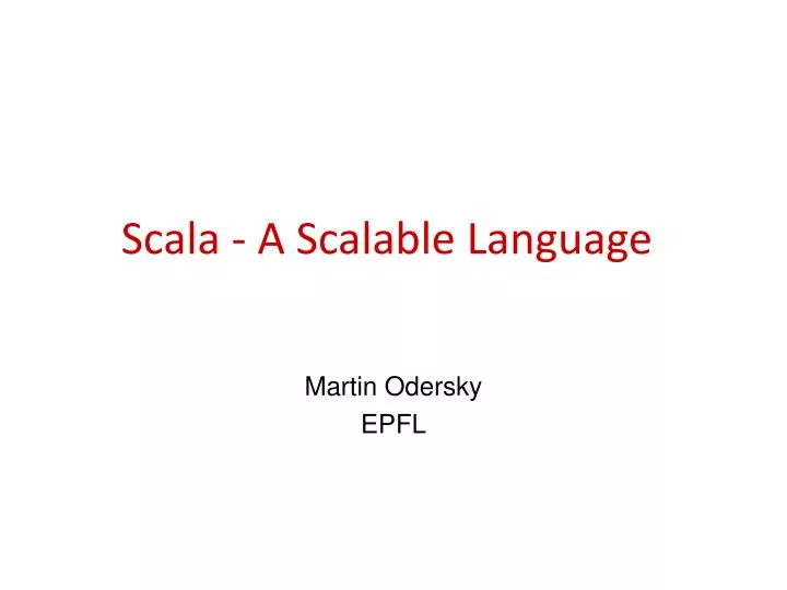 scala a scalable language