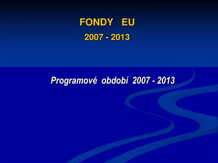 fondy eu 2007 2013