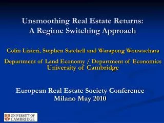 Unsmoothing Real Estate Returns: A Regime Switching Approach