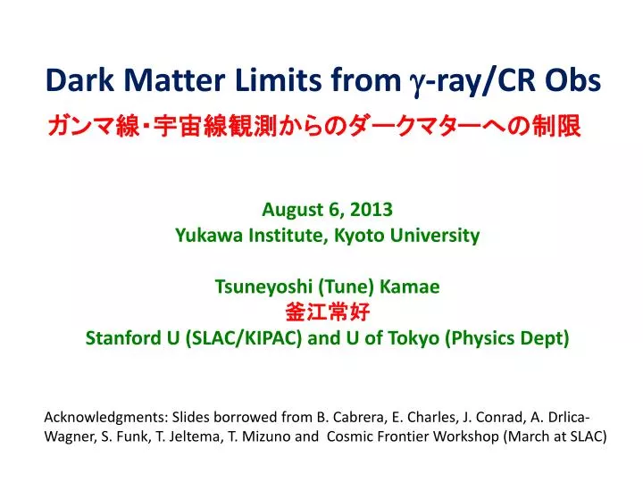 dark matter limits from g ray cr obs